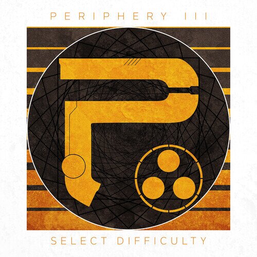 Periphery - Periphery III - Select Difficulty 2023 Reissue, 3Dot Recordings