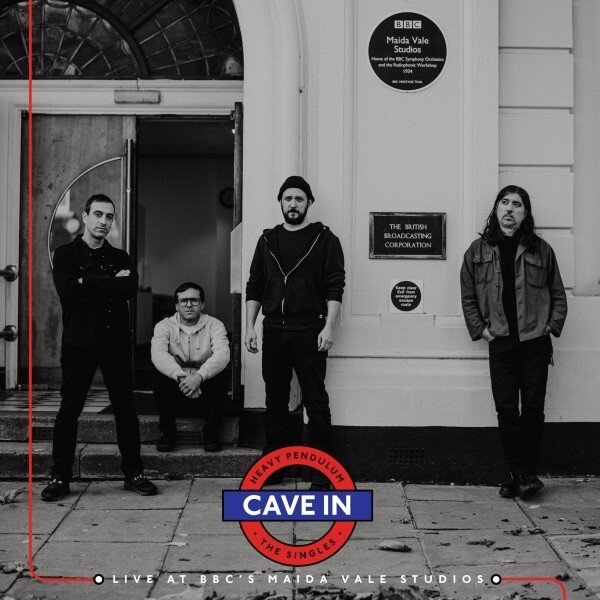 Cave In - Heavy Pendulum: The Singles - Live At Bbc's Maida