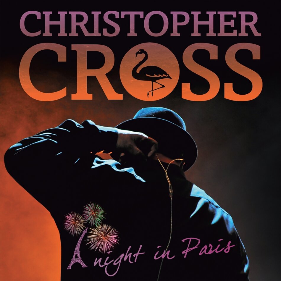 Christopher Cross - A Night In Paris 2023 Reissue, Earmusic, 2 CDs