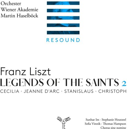 Orchester Wiener Akademie, Franz Liszt (1811-1886) & Martin Haselb&ouml;ck - Legends Of The Saints Vol. 2