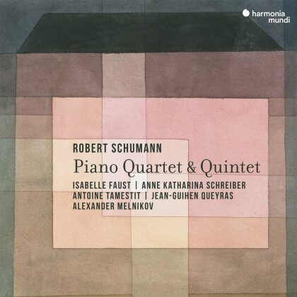 Robert Schumann (1810-1856), Johann Sebastian Bach (1685-1750), Isabelle Faust, Anne Katharina Schreiber, &hellip; - Piano Quartet & Quintet