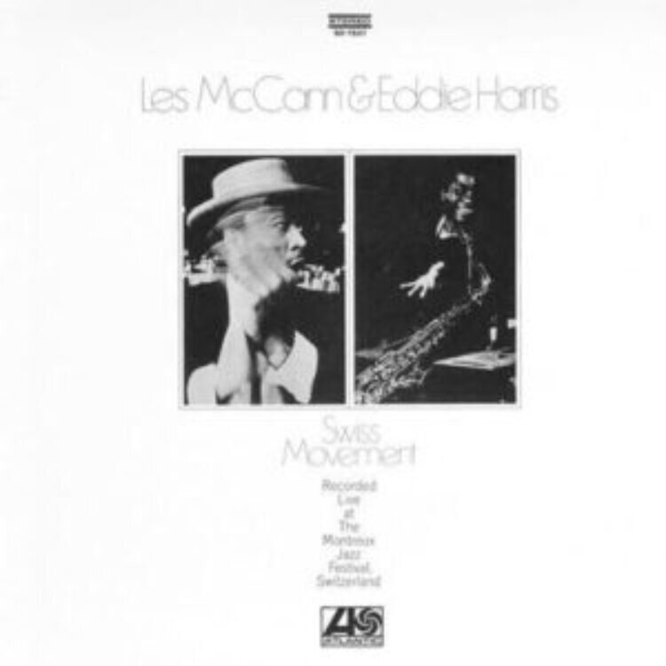 Les McCann & Eddie Harris - Swiss Movement 2023 Reissue, Analogue Productions (Atlantic 75 Series), Gatefold, 45rpm, 2 LP