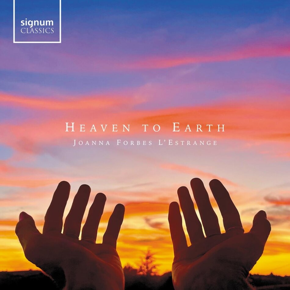 Joanna Forbes-L'Éstrange, Andreana Chan & London Voices - Heaven To Earth