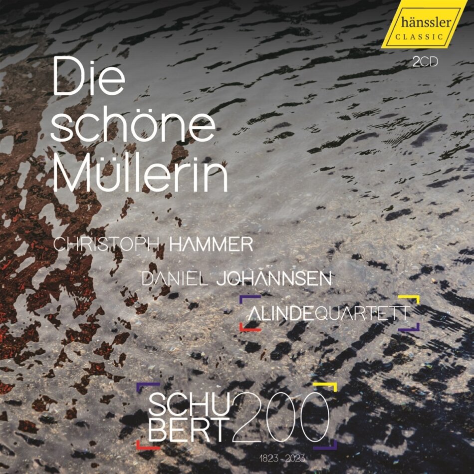 Franz Schubert (1797-1828), Daniel Johannsen, Christoph Hammer & Alinde Quartett - Die schöne Müllerin D.795 (Original & arr. Tom Randle) 2 CDs