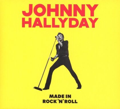 Johnny Hallyday - Made In Rock 'n Roll (Digisleeve, Edition Limit&eacute;e)