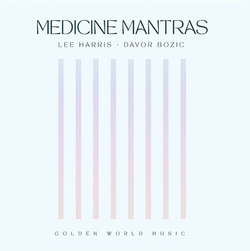 Lee Harris - Medecine Mantras