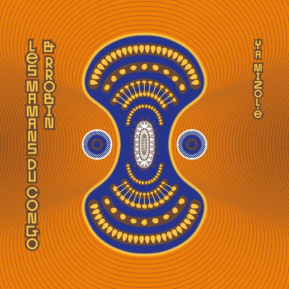 Les Mamans Du Congo & Rrobin - Ya Mizole Digipack