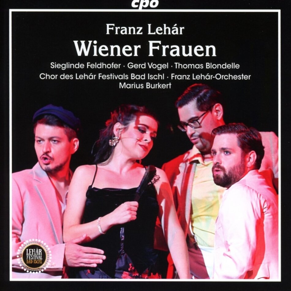 Sieglinde Feldhofer, Marius Burkert, Franz Lehar-Orchester & Franz Lehar (1870-1948) - Wiener Frauen 2 CDs