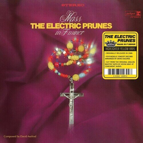 Electric Prunes - Mass In F Minor 2023 Reissue, Jackpot Records, LP