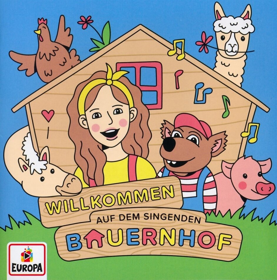 Der singende Bauernhof - Willkommen auf dem singenden Bauernhof