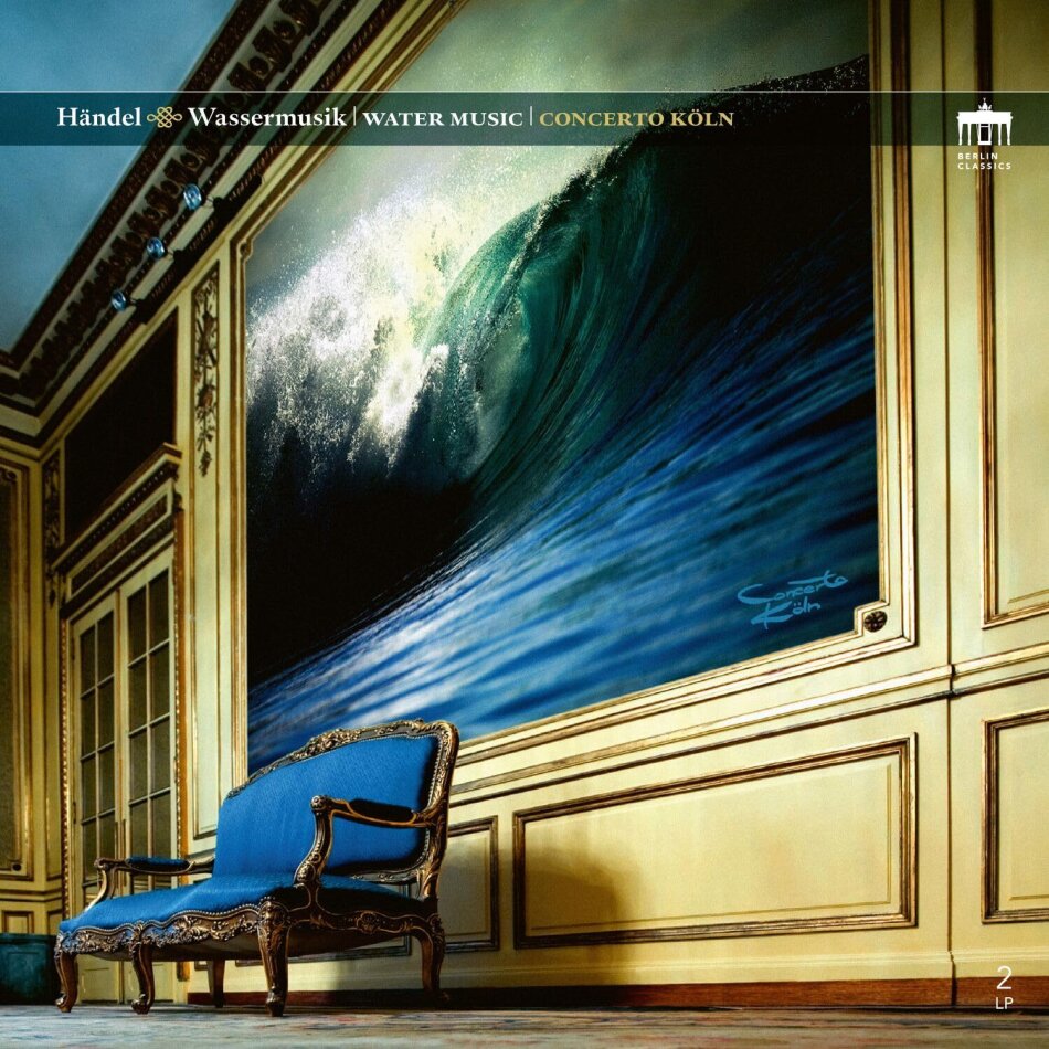 Concerto Köln & Georg Friedrich Händel (1685-1759) - Wassermusik / Sinfonias 2 LPs
