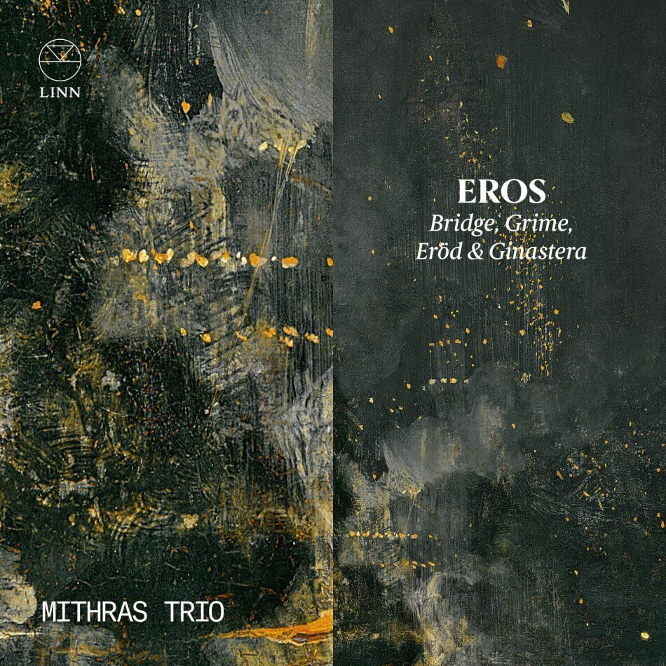 Mithras Trio, Frank Bridge (1879-1941), Helen Grime, Ivan Eröd (*1936) & Alberto Ginastera (1916-1983) - Eros