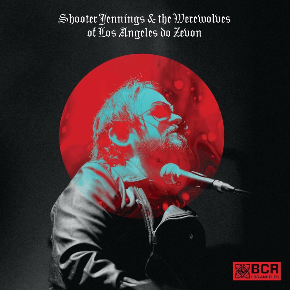 Shooter Jennings - Shooter Jennings & Werewolves Of La Do Zevon