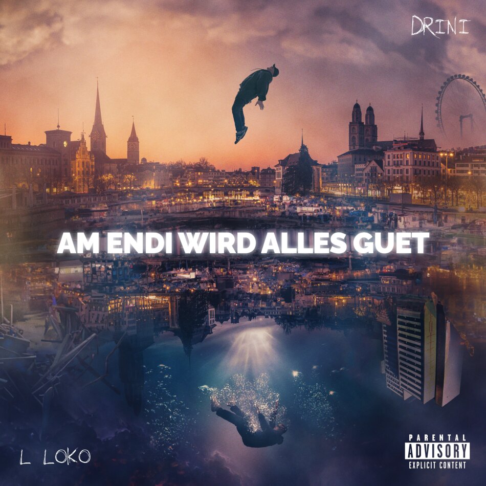 L Loko x Drini - Am Endi wird alles guet