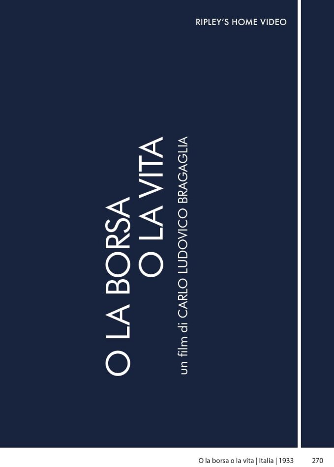O la borsa o la vita (1932) s/w