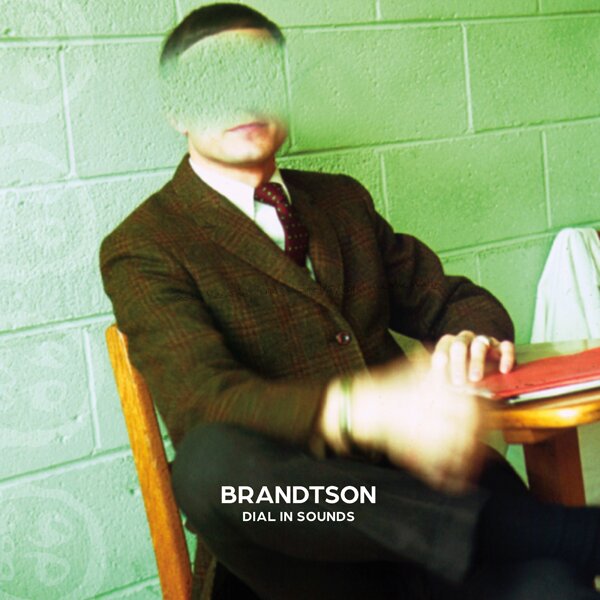 Brandtson - Dial In Sounds LP