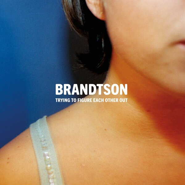 Brandtson - Trying To Figure Each Other Out LP