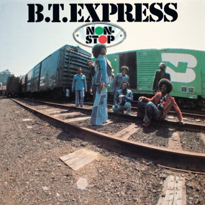 B.T. Express - Non Stop (2023 Reissue, Iconoclassic, Bonustracks, Remastered)