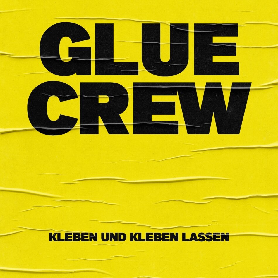 Glue Crew - Kleben Und Kleben Lassen LP