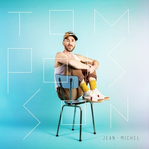 Tom Poisson - Jean-Michel LP