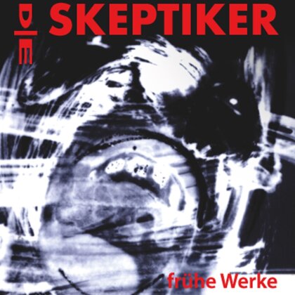 Die Skeptiker - Frühe Werke (2023 Reissue, Gatefold, 2 LPs)