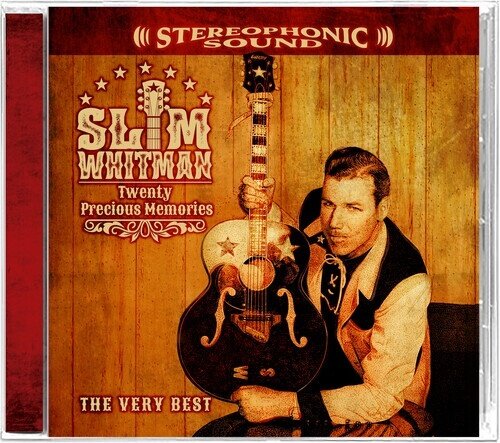 Slim Whitman - 20 Precious Memories: The Very Best