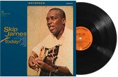 Skip James - Today 2024 Reissue, Concord Records, LP