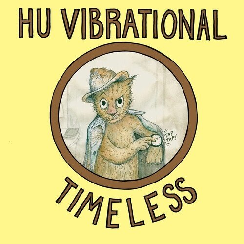 Hu Vibrational - Timeless LP