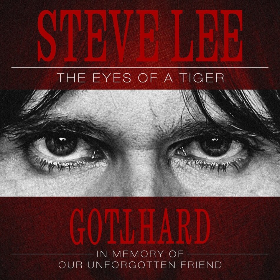 Gotthard - Steve Lee-The Eyes Of A Tiger Nuclear Blast, Digipack