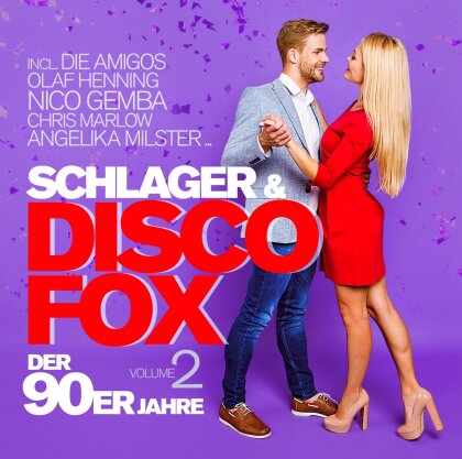 Schlager & Discofox der 90er Jahre Vol. 2