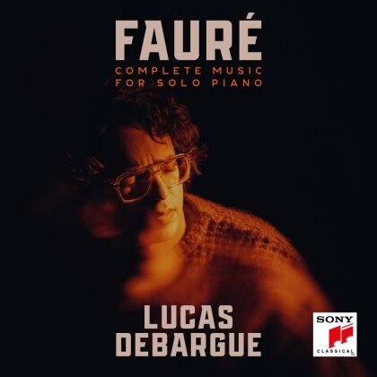 Lucas Debargue & Gabriel Faur&eacute; (1845-1924) - Complete Music for Solo Piano (4 CD)