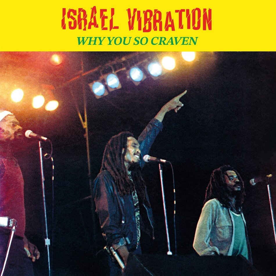 Israel Vibration - Why You So Craven 2024 Reissue, Remastered, LP