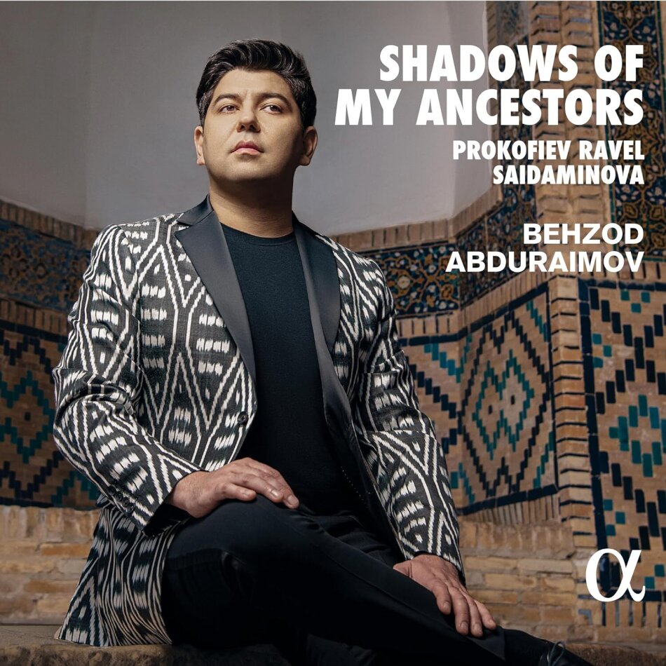 Serge Prokofieff (1891-1953), Maurice Ravel (1875-1937), Dilorom Saidaminova & Behzod Abduraimov - Shadows Of My Ancestors