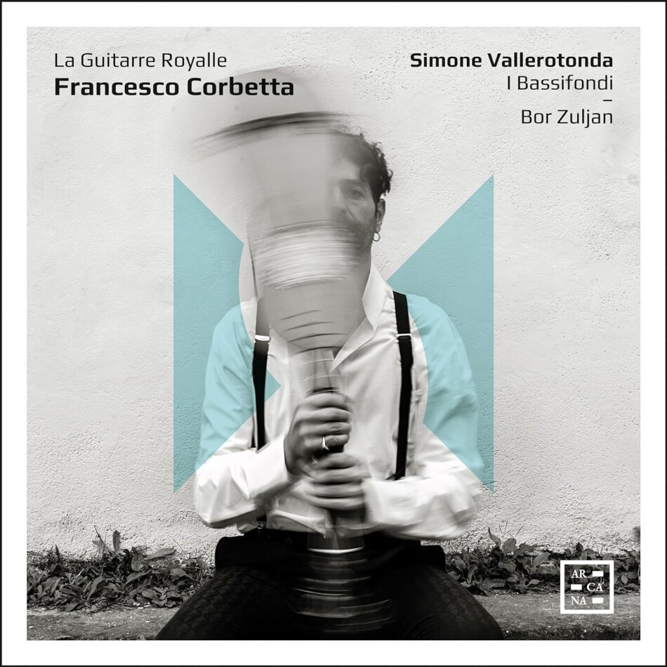 Simone Valletrotonda, Bor Zuljan, I Bassifondi & Francesco Corbetta (1615-1681) - La Guitarre Royalle