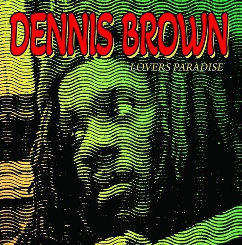 Dennis Brown - Lovers Paradise 2023 Reissue, Radiation Roots, LP