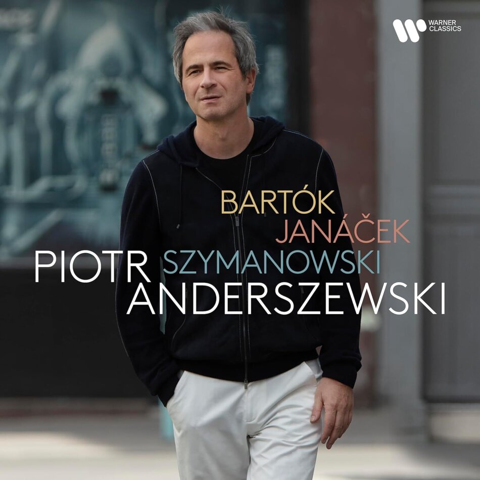 Béla Bartók (1881-1945), Leos Janácek (1854-1928), Karol Szymanowski (1882-1937) & Piotr Anderszewski - Bartok/Janacek/Szymanowski