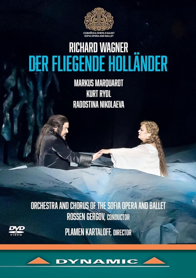 Orchestra and Chorus of the Sofia Opera and Ballet, Markus Marquardt & Rossen Gergov - Der Fliegende Holländer