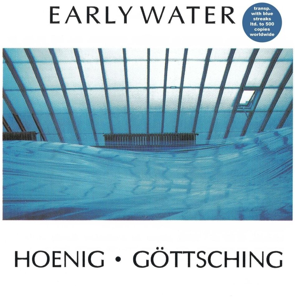 Michael Hoenig & Manuel Göttsching - Early Water Limited Edition, Transparent,Blue Marbled Vinyl, LP