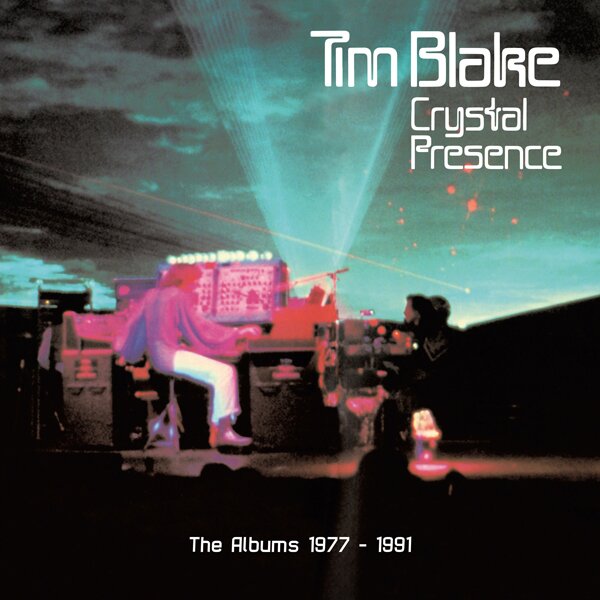 Tim Blake - Crystal Presence ? The Albums 1977-1991 3 CDs