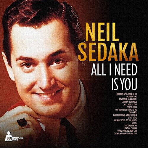 Neil Sedaka - All I Need Is You legendary Artists, LP