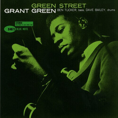 Grant Green - Green Street 2024 Reissue, Blue Note 85th Anniversary Reissue Series, UHQCD, Japan Edition, Version Remasterisée