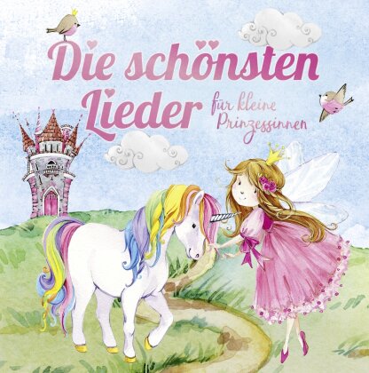 Schnabi Schnabel & Kinderlieder Gang - Die sch&ouml;nsten Lieder f&uuml;r kleine Prinzessinnen