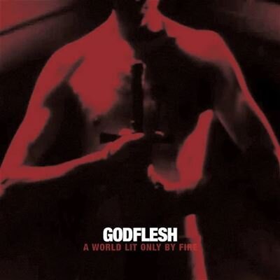 Godflesh - World Only Lit By Fire 2024 Reissue, Avalanche Recordings, Limited Edition, Red Vinyl, LP