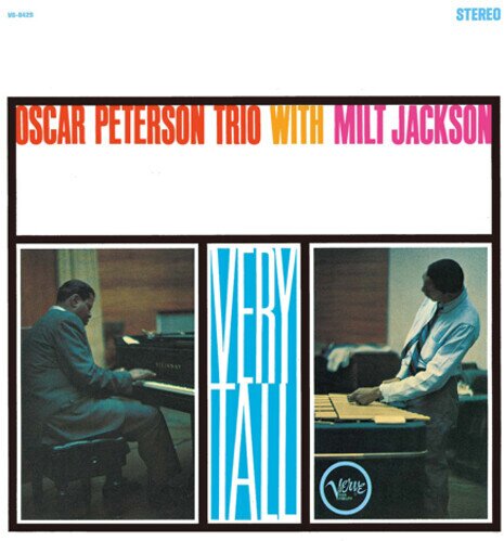 Oscar Peterson & Milt Jackson - Very Tall 2024 Reissue, SHM-SACD, Japan Edition, SACD
