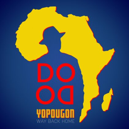 Dodo - Yopougon - Way Back Home