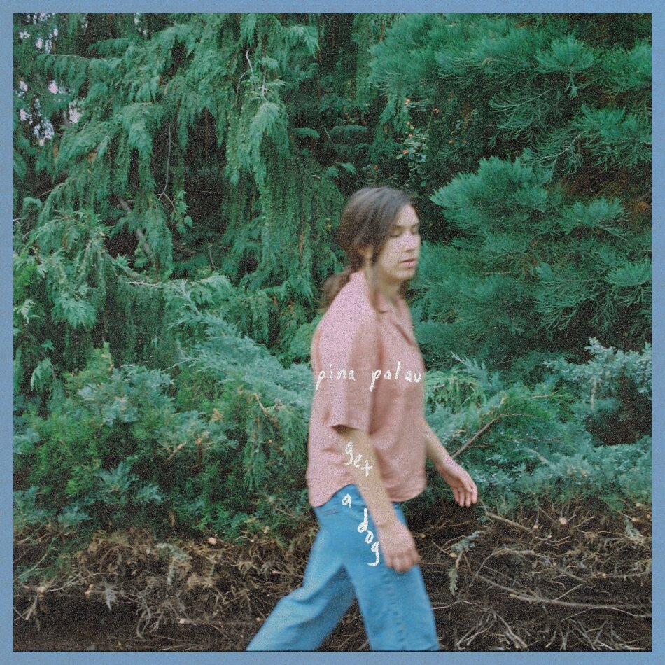 Pina Palau - Get A Dog LP
