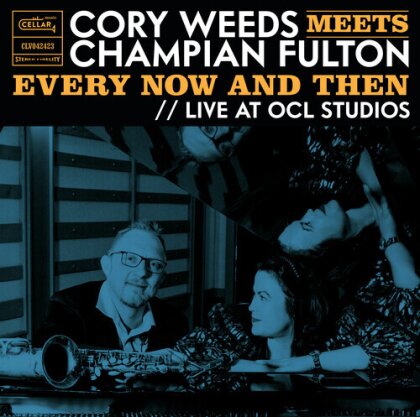 Cory Weeds - Cory Weeds Meets Champian Fulton: Every Now And Then (Live At Ocl Studios) (Limited Edition, LP)