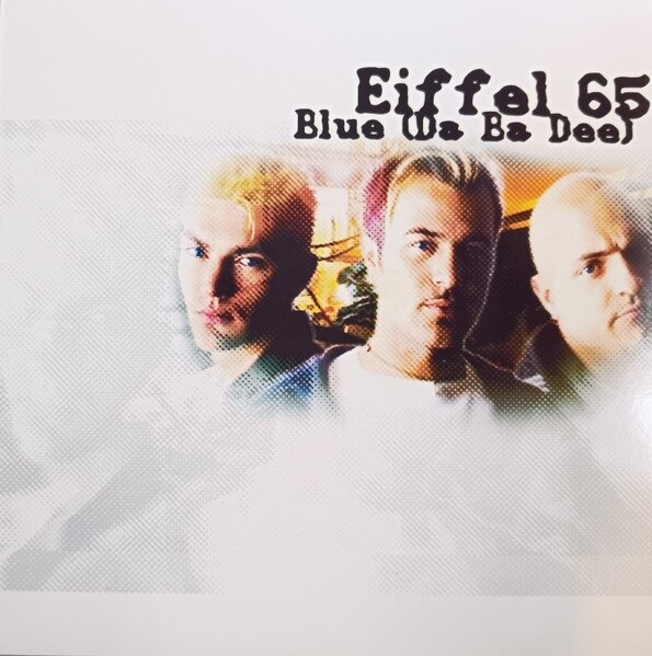 Eiffel 65 - Blue (Da Ba Dee) 2024 Reissue, 12" Maxi