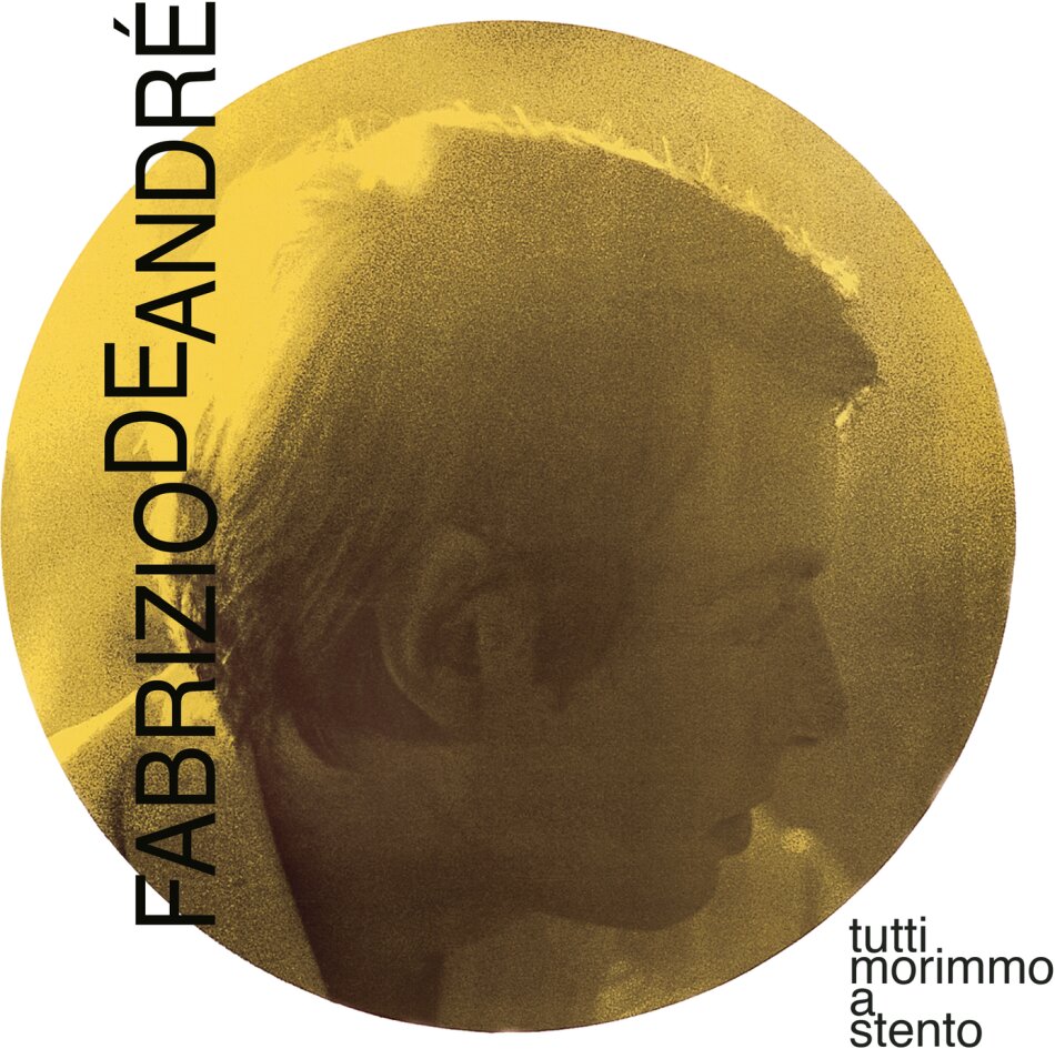 Fabrizio De André - Tutti Morimmo A Stento 2024 Reissue