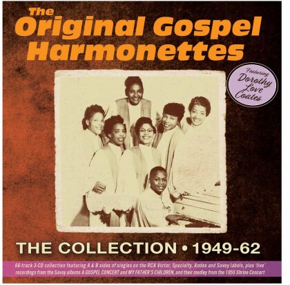 Original Gospel Harmonettes & Dorothy Love Coates - Collection 1949-62